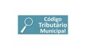 Código Tributário Municipal Código Tributário Municipal