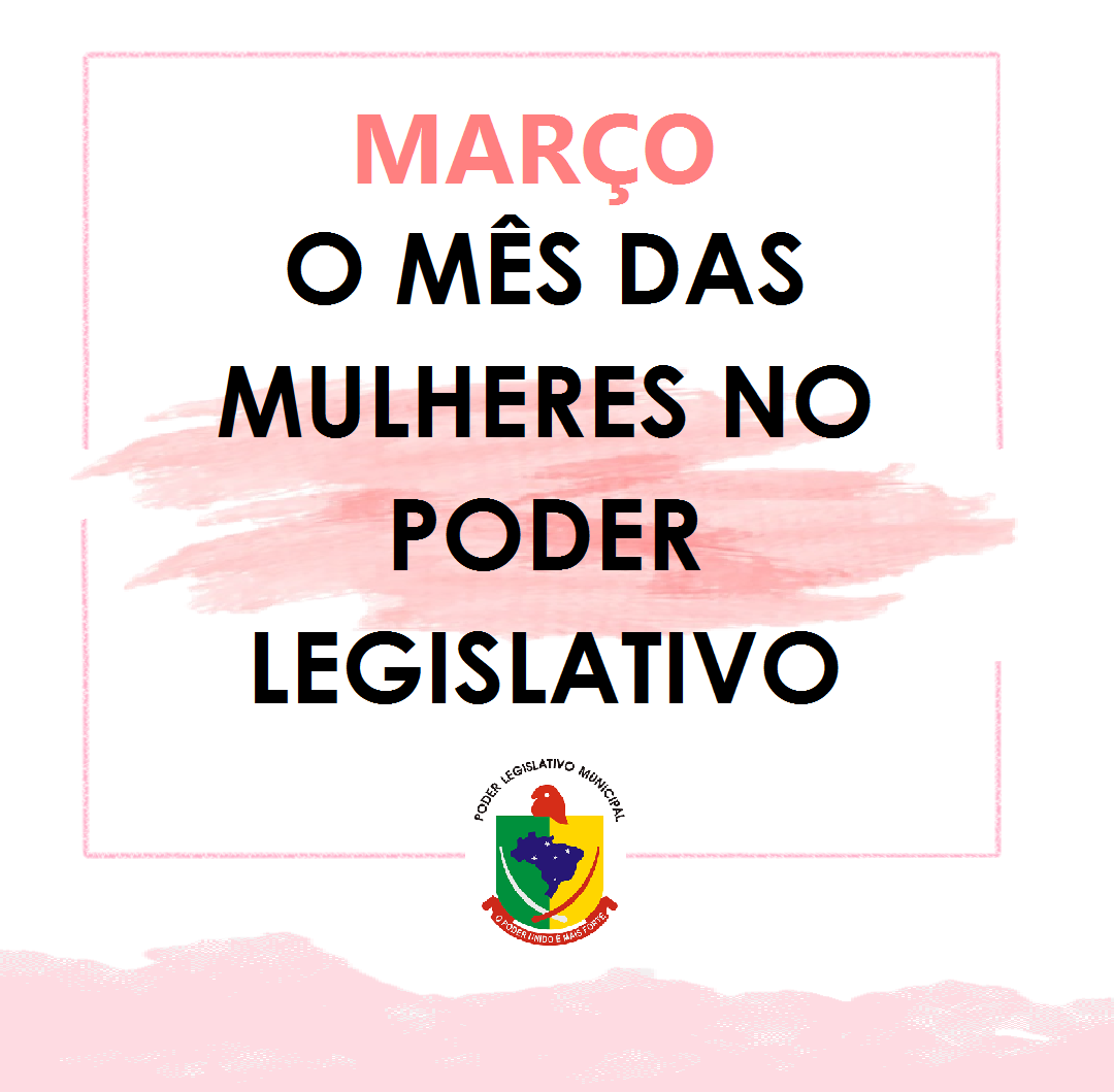 Mês das Mulheres.