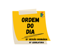Ordem do Dia. Ordem do Dia.