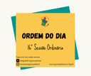 Ordem do Dia. Ordem do Dia.
