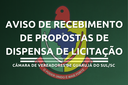 RECEBIMENTO DE PROPOSTAS DE DISPENSA DE LICITAÇÃO