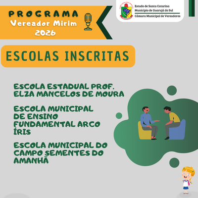 Vereador Mirim 2026 - Escolas Inscritas.png